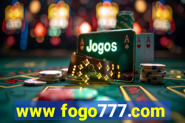 www fogo777.com